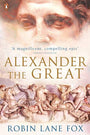 Alexander the Great — Robin Lane Fox