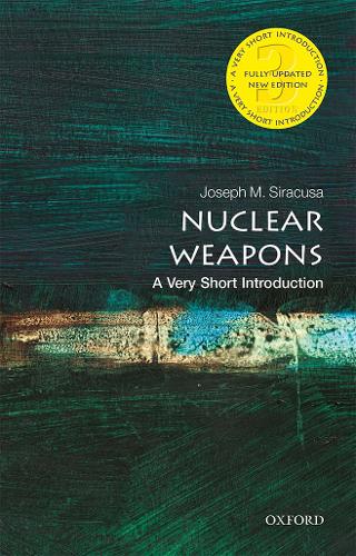 The Atomic Bomb: A Very Short Introduction — Joseph Siracusa