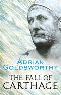 The Fall of Carthage — Adrian Goldsworthy