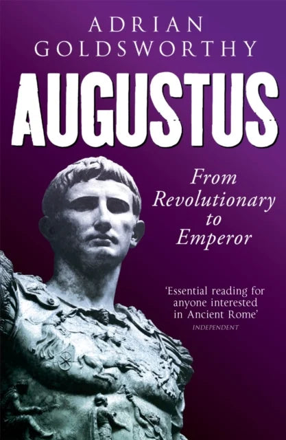 Augustus — Adrian Goldsworthy