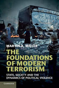 Foundations of Modern Terrorism — Martin A. Miller