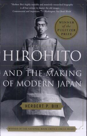Hirohito and the Making of Modern Japan — Herbert Bix