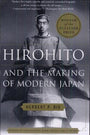 Hirohito and the Making of Modern Japan — Herbert Bix