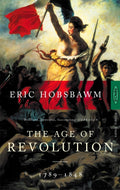 The Age of Revolution — Eric Hobsbawm