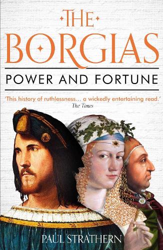 The Borgias — Paul Strathern