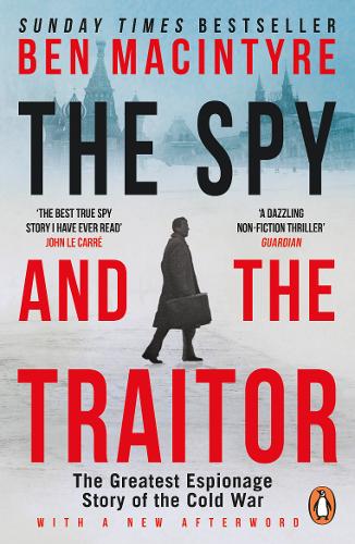 The Spy and the Traitor — Ben Macintyre