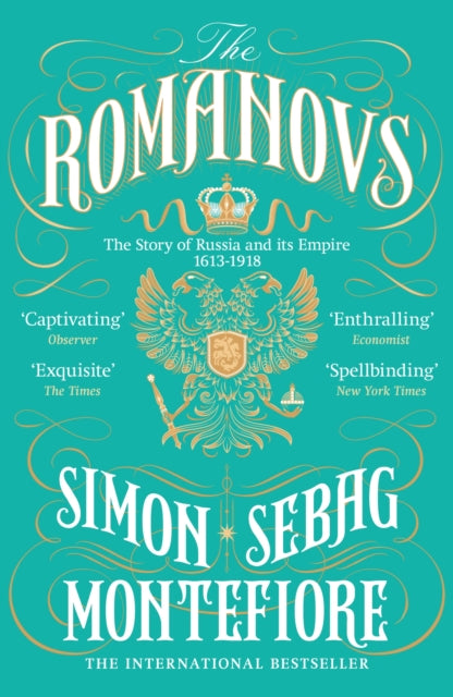 The Romanovs — Simon Sebag Montefiore