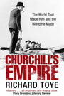 Churchill's Empire — Richard Toye