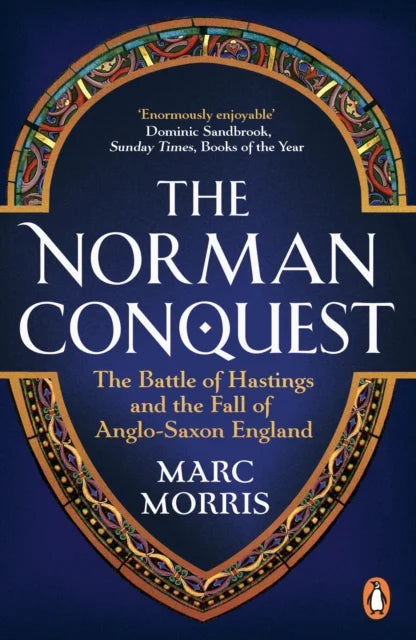 The Norman Conquest — Marc Morris
