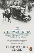 The Sleepwalkers — Christopher Clark