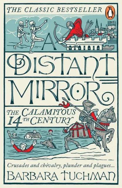 A Distant Mirror — Barbara Tuchman