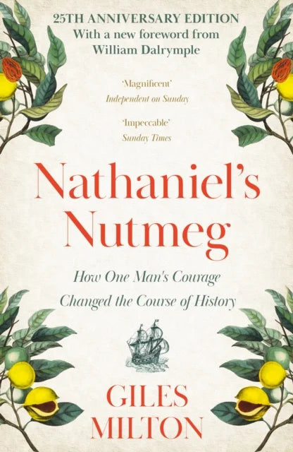 Nathaniel's Nutmeg — Giles Milton