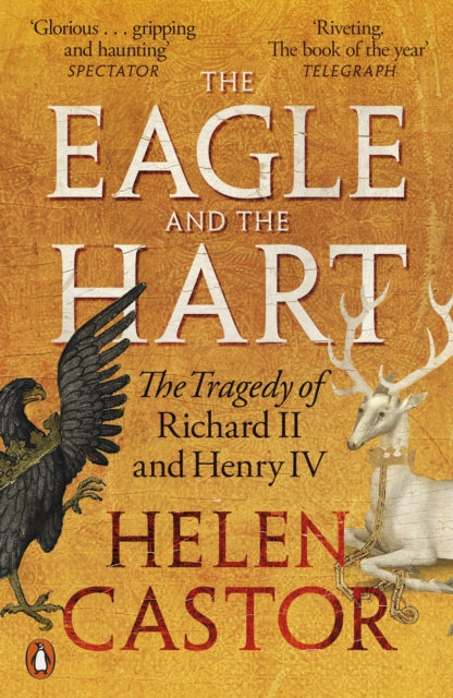 The Eagle and the Hart — Helen Castor
