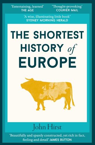 The Shortest History of Europe — John Hirst