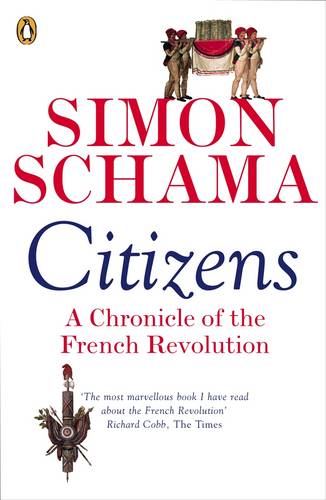 Citizens — Simon Schama