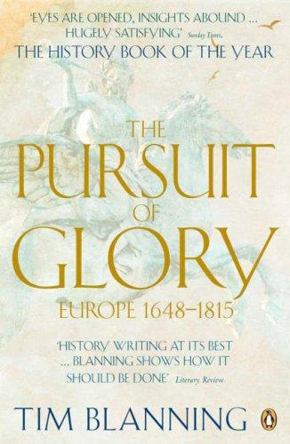 Pursuit of Glory — Tim Blanning
