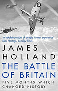 The Battle of Britain — James Holland