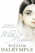 White Mughals — William Dalrymple