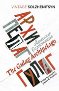 The Gulag Archipelago (Abridged) — Aleksandr Solzhenitsyn