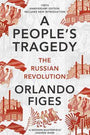 A People's Tragedy — Orlando Figes